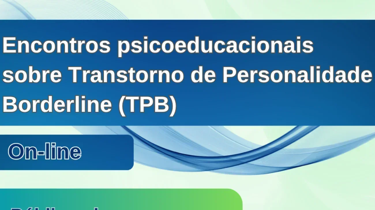 Encontros Psicoeducacionais do IPq